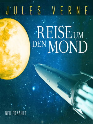 cover image of Die Reise um den Mond